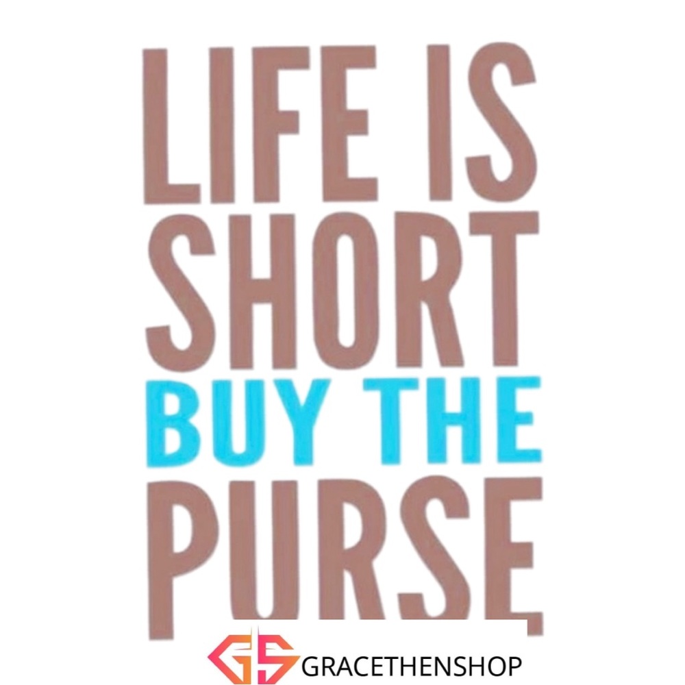 Right? Live long but buy the purse 🥰🥰💓💓😍😍 and SHOES